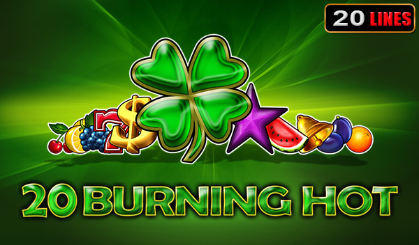 20 Burning Hot
